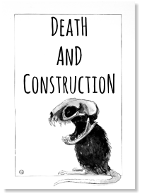 DeatH  AnD  ConstructioN